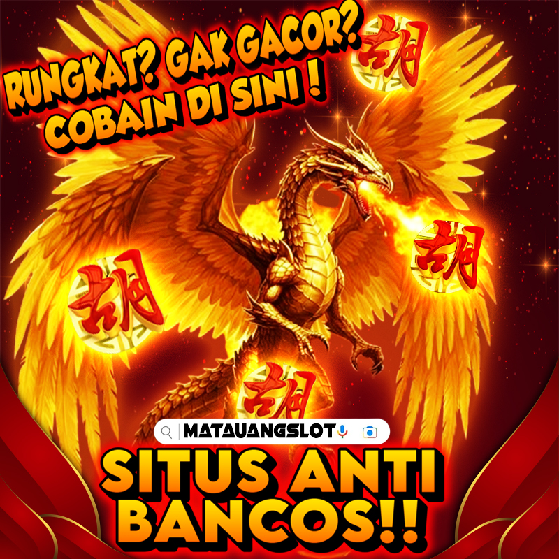 MAIN SLOT MUDAH CUAN, HANYA BERSAMA MATAUANGSLOT